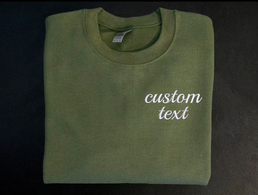 Custom Embroidered Sweatshirt