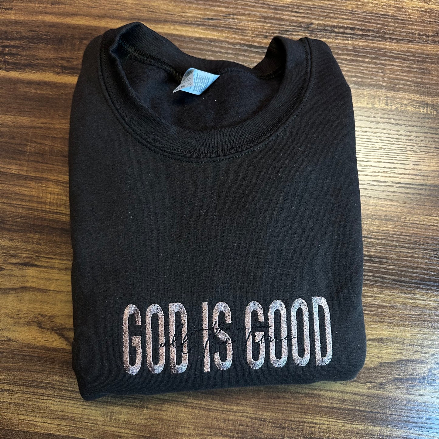 God is Good Embroidered Sweatshirt